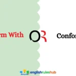 Conform With or Conform To