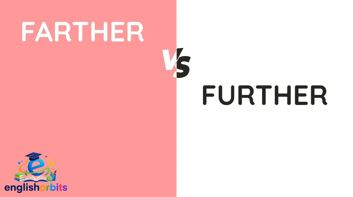 Farther vs Further