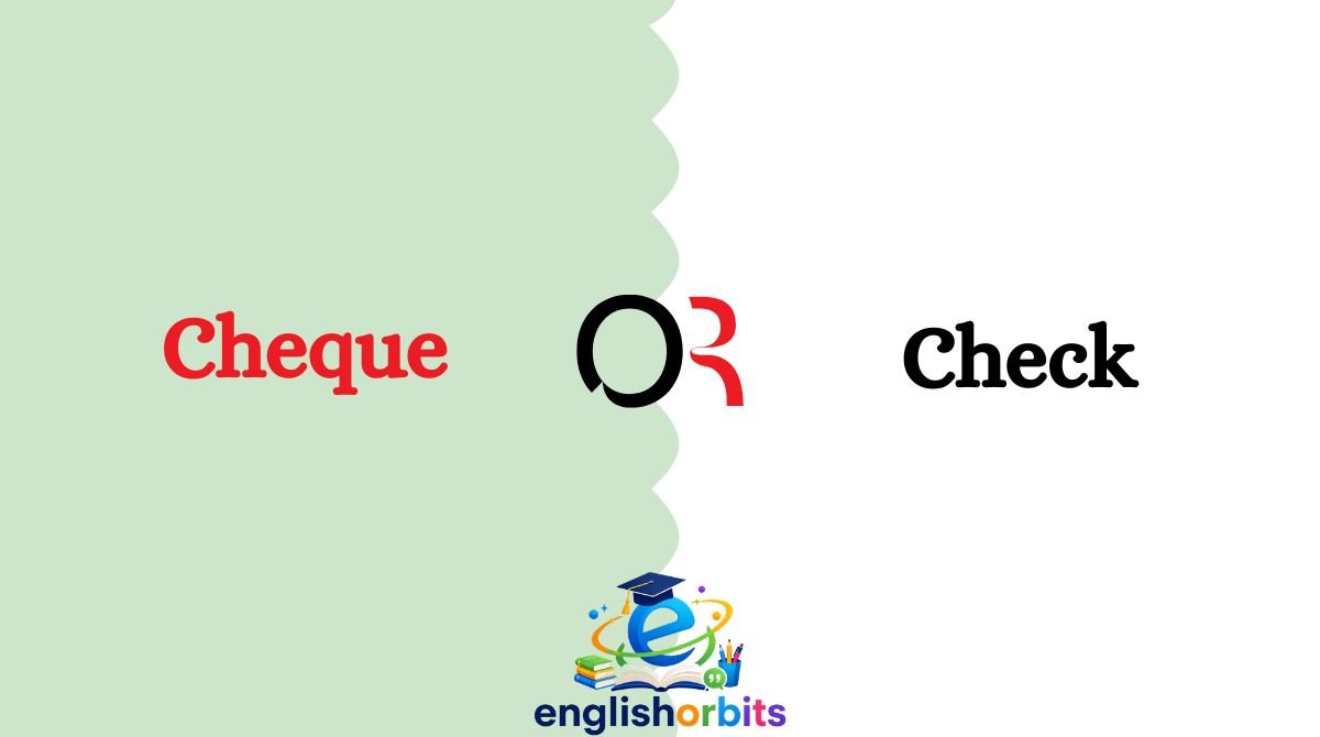 Cheque or Check