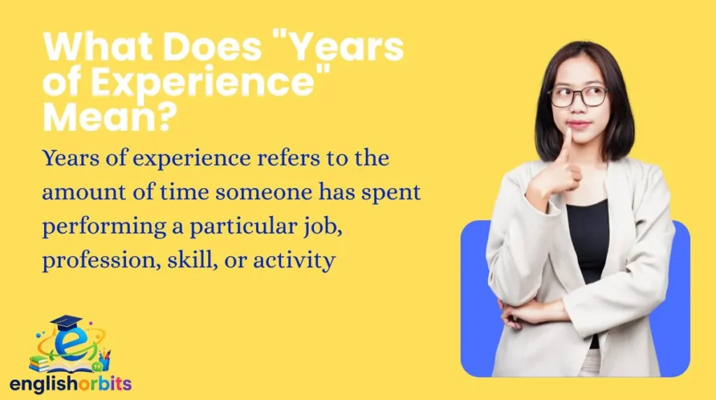 What Does "Years of Experience" Mean?