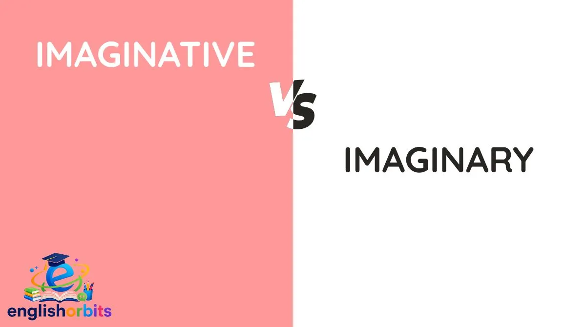 Imaginative vs Imaginary