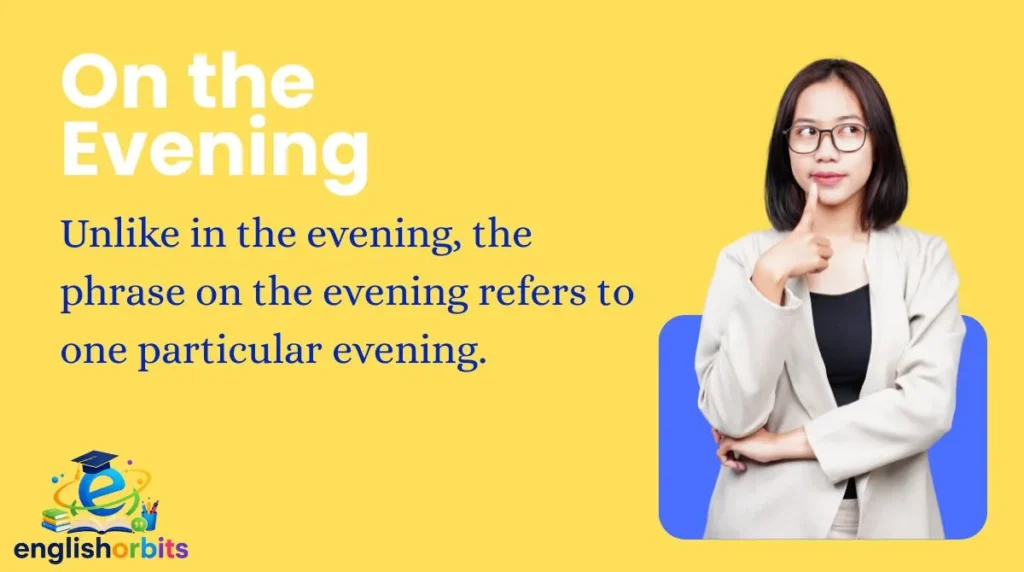 On the Evening