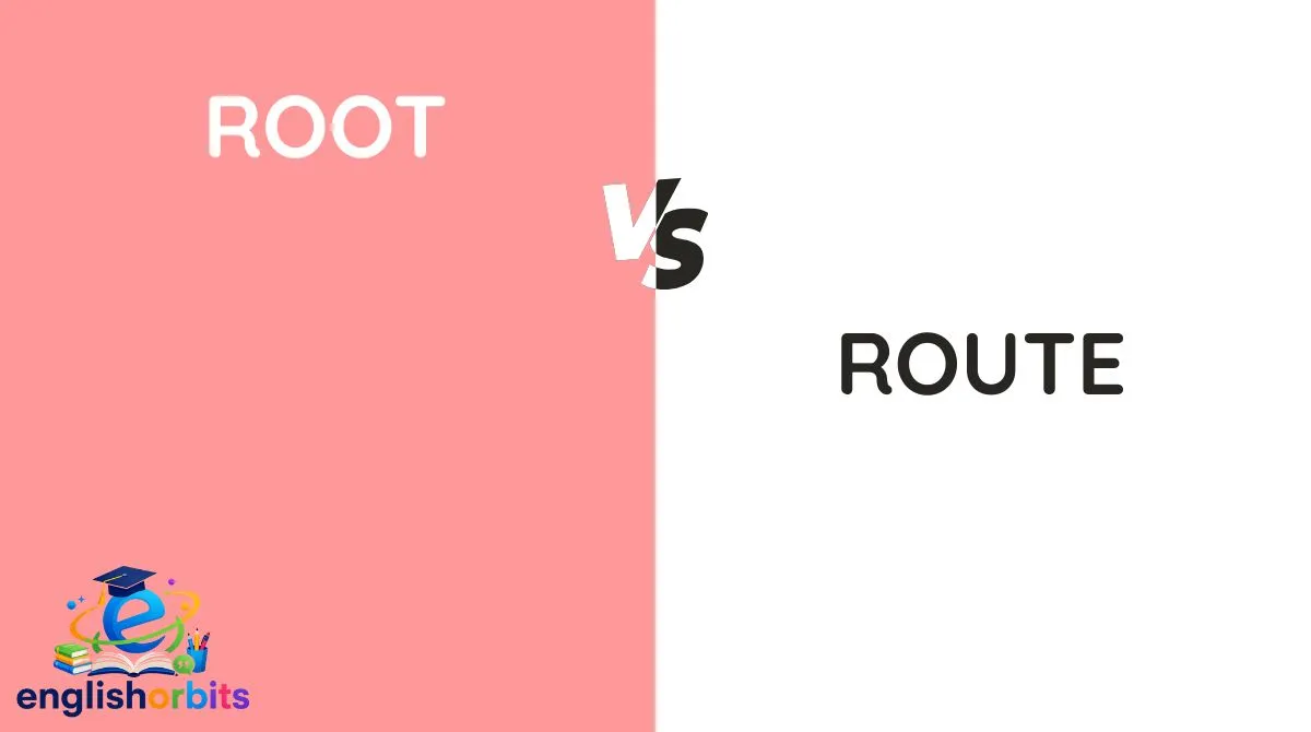 Root vs Route