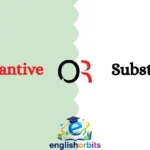 Substantive or Substantial