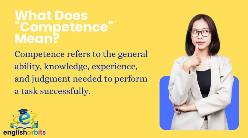 What Does "Competence" Mean?