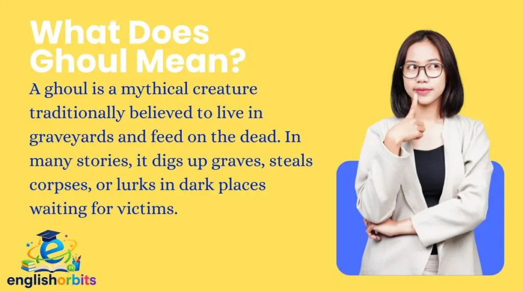 What Does Ghoul Mean?