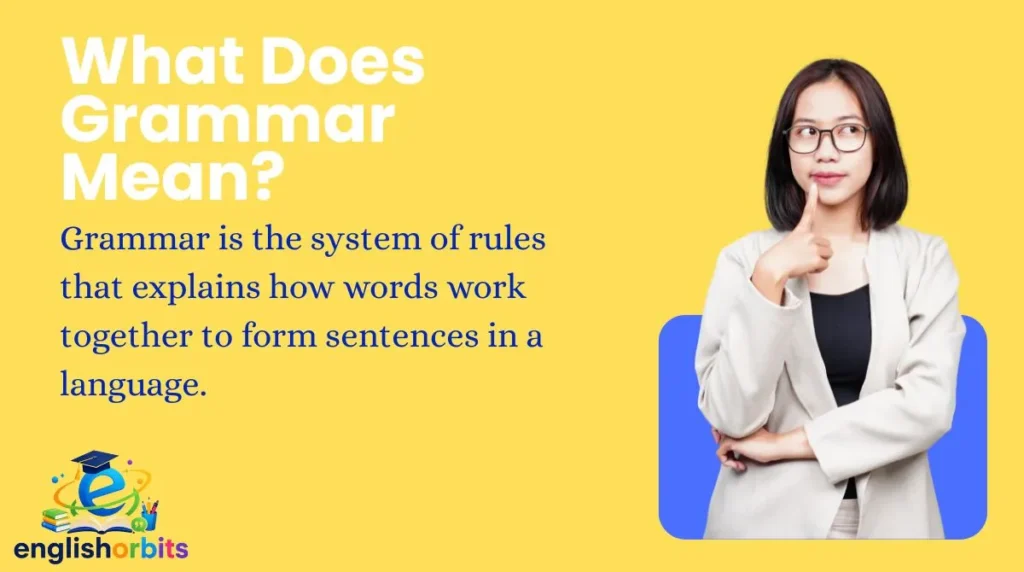 What Does Grammar Mean?
