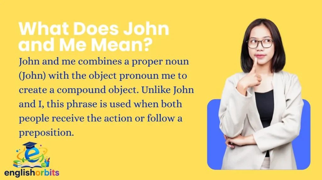 What Does John and Me Mean?
