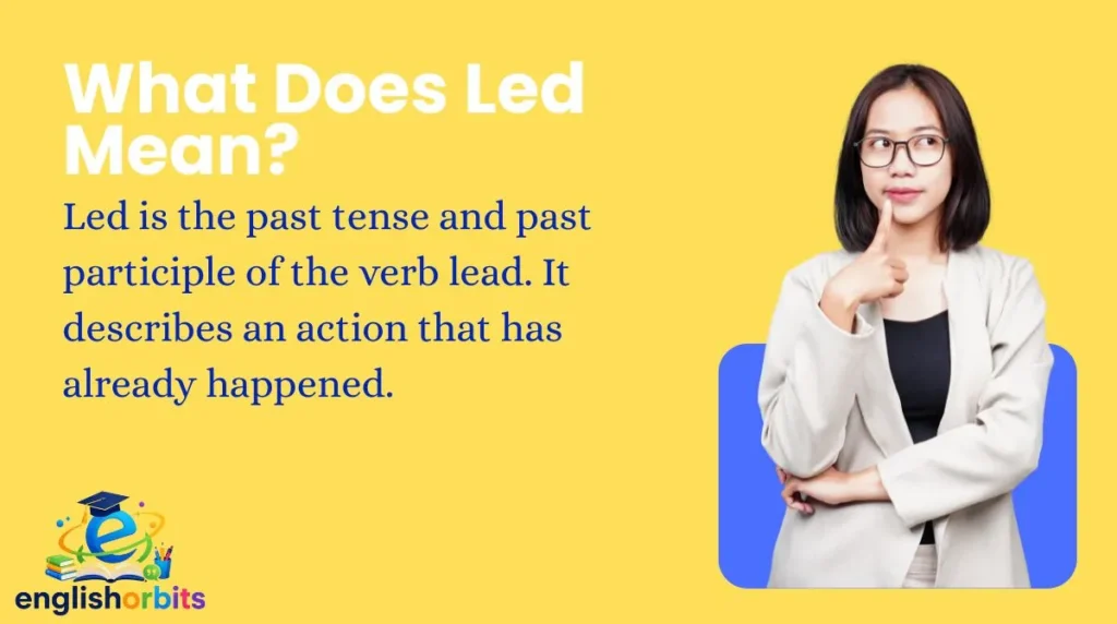 What Does Led Mean?