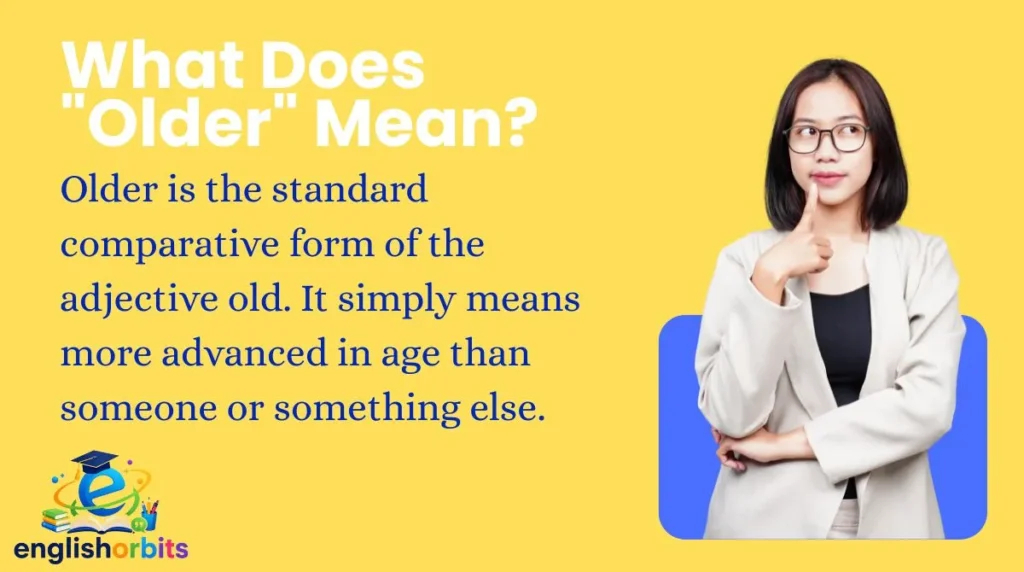 What Does "Older" Mean?