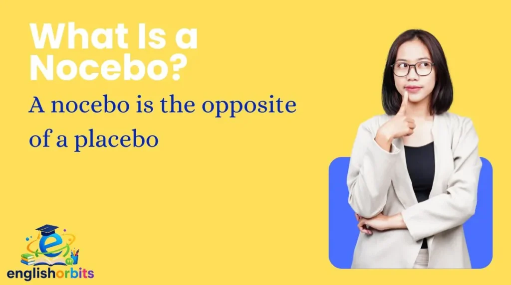 What Is a Nocebo?