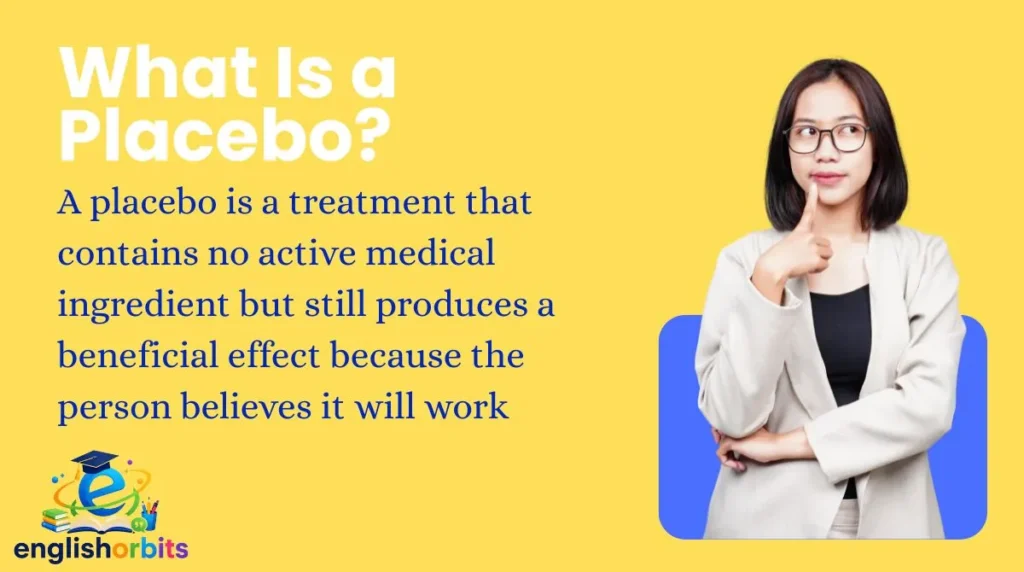 What Is a Placebo?