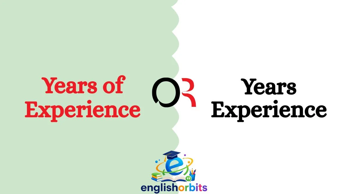 Years of Experience or Years Experience